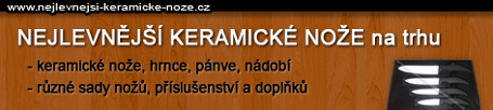 Nejlevnější keramciké nože